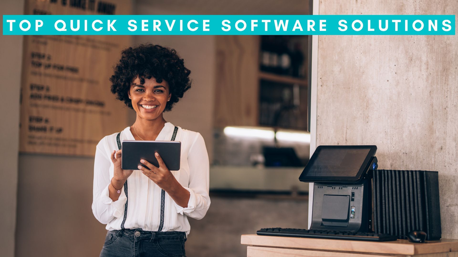 You are currently viewing Top 7 Quick Service Software Solutions