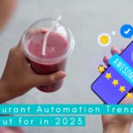 10 Restaurant Automation Trends to Watch Out for in 2023