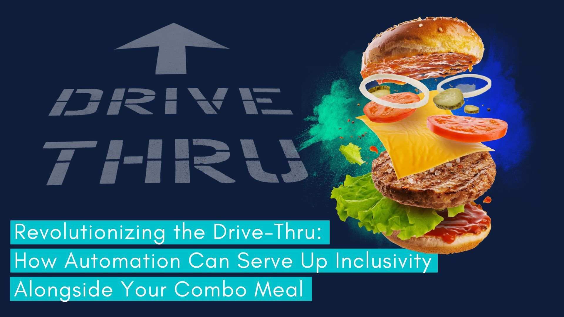 You are currently viewing Revolutionizing the Drive-Thru: How Automation Can Serve Up Inclusivity Alongside Your Combo Meal